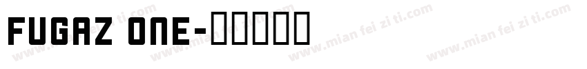 FUGAZ ONE字体转换